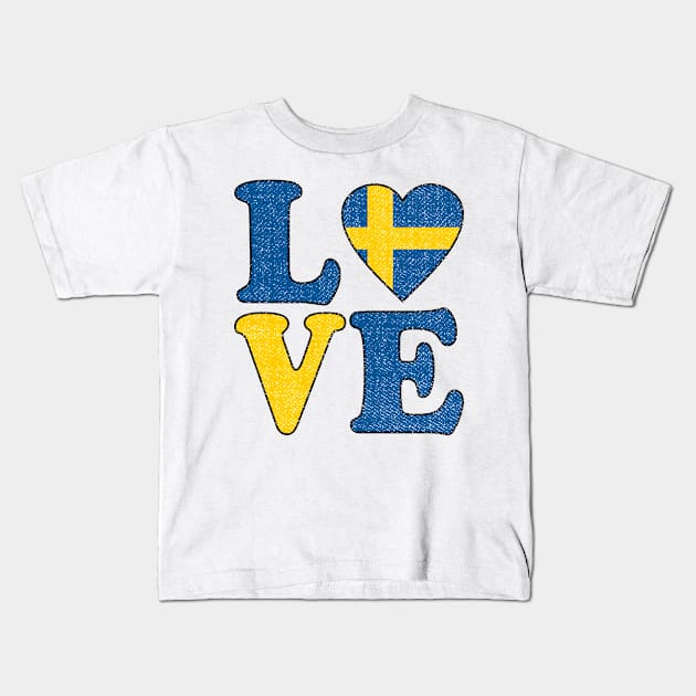 Love Swedish Pride Flag of Sweden Kids T-Shirt by RW